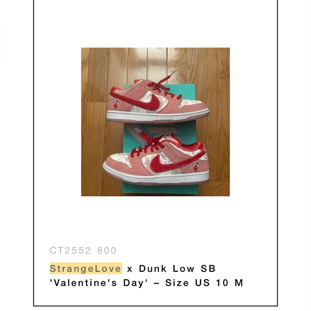 StrangeLove x Dunk Low SB
'Valentine's Day' - Size US 10 M